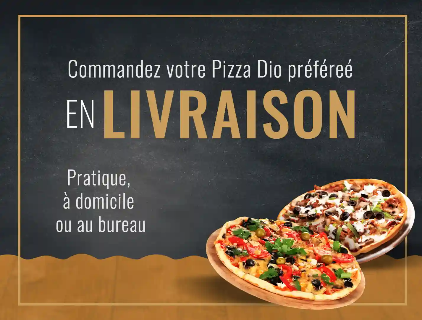 commandez votre pizza dio préférée en livraison